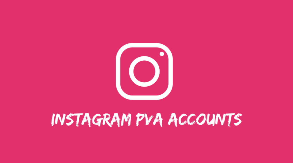 Buy PVA Instagram Accounts